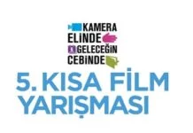 Kamera Elinde Geleceğin Cebinde 5. Kısa Film Yarışması