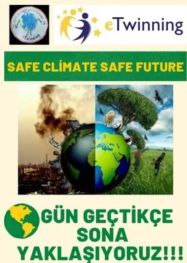 Safe Climate Safe Future eTwinning Projesi 1 eTwinning
