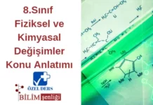 Fiziksel ve Kimyasal Değişimler