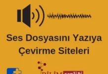 Ses Dosyasını Yazıya Çevirme Siteleri