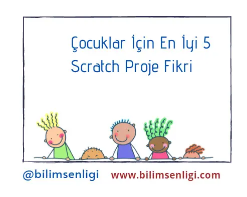 çocuklar için Scratch