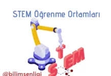 STEM öğrenme ortamları