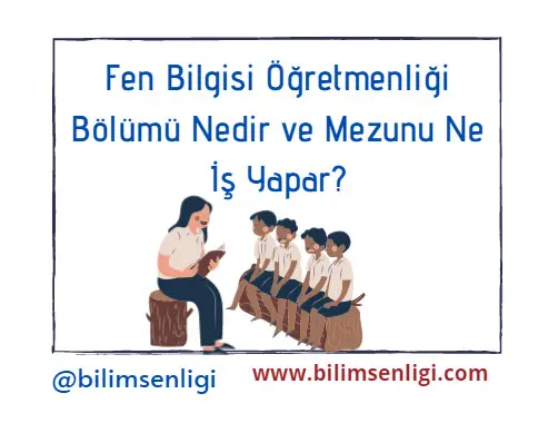 Fen bilgisi öğretmenliği