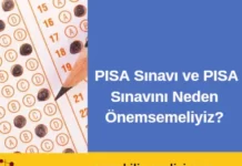 EĞİTİM DÜNYASINDA KÜRESEL STANDARTLAR: PISA SINAVI VE YAYIMLANAN YENİ SORULAR PISA Sınavı