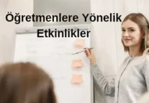 Öğretmenlere Yönelik Etkinlikler