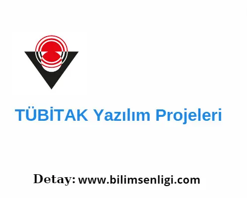 tubitak-yazilim-projeleri TÜBİTAK Yazılım Projeleri