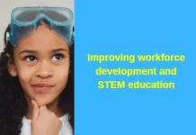 Improving workforce development and STEM education STEM education