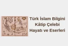 Kâtip Çelebi Hayatı ve Eserleri Kâtip Çelebi