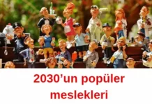 2030’un popüler meslekleri popüler meslekleri