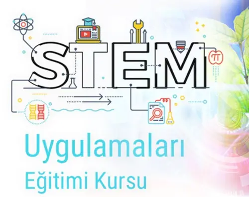 STEM Uygulamaları Eğitimi