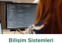 Bilişim Sistemleri Bölümü Neden Tercih Etmeliyim? 2024 Bilişim Sistemleri