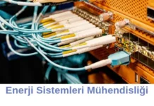 Enerji Sistemleri Mühendisliği Bölümü Neden Tercih Etmeliyim? Enerji Sistemleri Mühendisliği