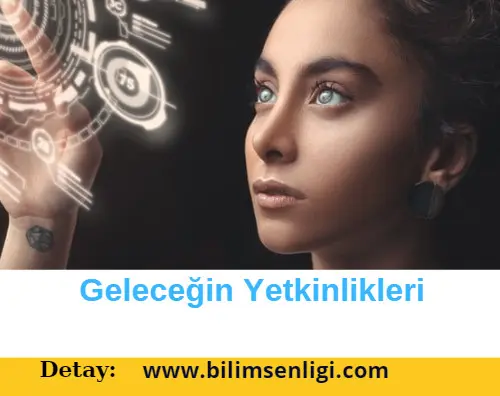 gelecegin-yetkinlikleri Geleceğin Yetkinlikleri