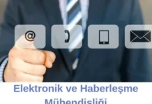 Elektronik ve Haberleşme Mühendisliği Bölümü Neden Tercih Etmeliyim? Haberleşme Mühendisliği