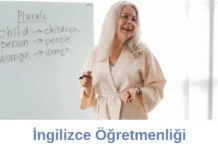 İngilizce Öğretmenliği Bölümü Neden Tercih Etmeliyim? İngilizce Öğretmenliği