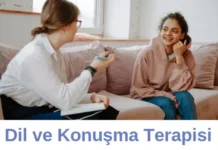 Dil ve Konuşma Terapisi Bölümü Neden Tercih Etmeliyim? Konuşma Terapisi