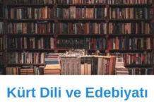 Kürt Dili ve Edebiyatı Bölümü Neden Tercih Etmeliyim? Kürt Dili