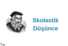 Skolastik Düşünce Felsefesi ve Özellikleri Skolastik Düşünce