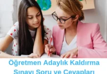 Öğretmen Adaylık Kaldırma Sınavı Soru ve Cevapları Öğretmen Adaylık Kaldırma Sınavı