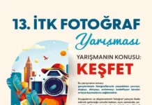 13. İTK Öğrenci Fotoğraf Yarışması başlıyor! Öğrenci Fotoğraf Yarışması