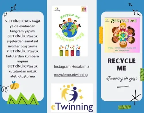 Recycle Me eTwinning Projesi 3 eTwinning Proje