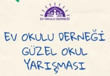 Ev Okulu Derneği Güzel Okul Yarışması Sizi Davet Ediyor Güzel Okul Yarışması