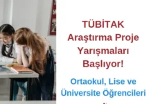 TÜBİTAK Araştırma Proje Yarışmaları Başlıyor! Ortaokul, Lise ve Üniversite Öğrencilerine Fırsatlar Kapıda! proje yarışmaları
