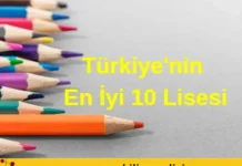 Türkiye’nin En İyi 10 Lisesi: Başarının Zirvesindeki Okullar Türkiye'nin En İyi 10 Lisesi