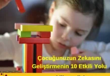 Çocuğunuzun Zekasını Geliştirmenin 10 Etkili Yolu Çocuğunuzun Zekası