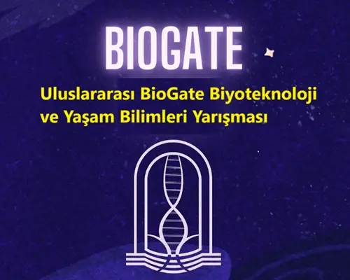 BioGate Biyoteknoloji ve Yaşam Bilimleri Yarışması