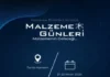 Malzeme Günleri