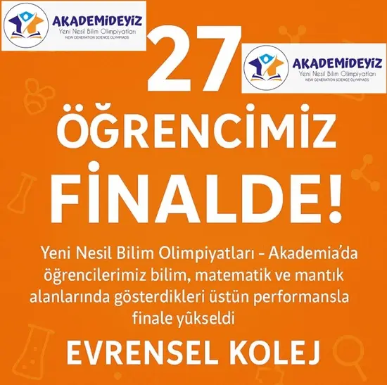 EVRENSEL KOLEJ’DEN BİLİMSEL ZAFER: 27 FİNALİST ÖĞRENCİ! 1 EVRENSEL KOLEJ