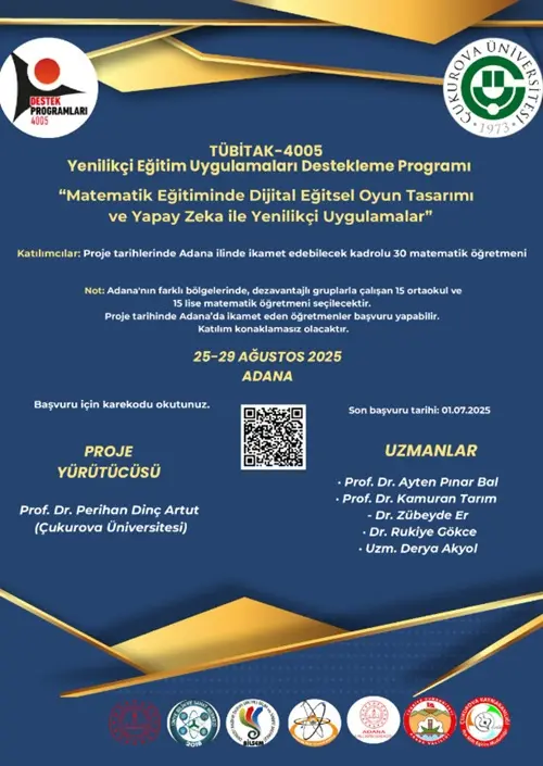 TÜBİTAK 4005 Desteğiyle Adana’da “Matematik Eğitiminde Dijital Eğitsel Oyun Tasarımı ve Yapay Zeka ile Yenilikçi Uygulamalar” Projesi Başlıyor 1 Matematik Eğitiminde Dijital Eğitsel Oyun Tasarımı ve Yapay Zeka ile Yenilikçi Uygulamalar