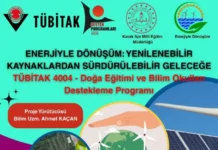 TÜBİTAK 4004 Enerjiyle Dönüşüm: Yenilenebilir Kaynaklardan Sürdürülebilir Geleceğe