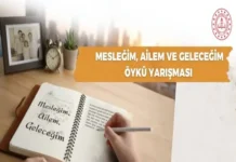 MEB’DEN “AİLE YILI” TEMALI BÜYÜK ÖYKÜ YARIŞMASI: “MESLEĞİM, AİLEM VE GELECEĞİM” Öykü Yarışması