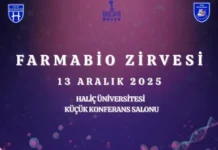 Farmabio Zirvesi: İlaç ve Biyoteknolojinin Geleceği Haliç Üniversitesi’nde Buluşuyor Farmabio Zirvesi