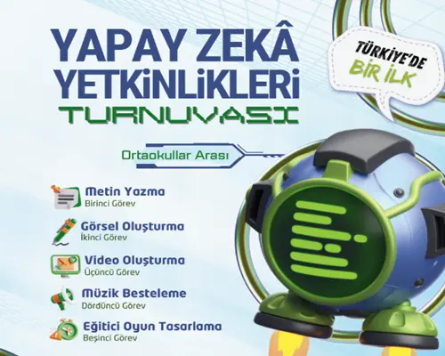 Türkiye’de Bir İlk: Geleceğin Dâhileri Yapay Zekâ Turnuvası’nda Yarışıyor! 1 Yapay Zekâ