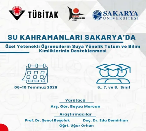 Su Kahramanları Sakarya’da: Özel Yetenekli Öğrencilerin Suya Yönelik Tutum ve Bilim Kimliklerinin Desteklenmesi Projesi 1 Su Kahramanları