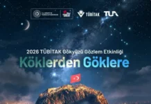 Yıldızların Altında Büyük Buluşma: 2026 TÜBİTAK Gökyüzü Gözlem Etkinliği Başvuruları Başladı! Gökyüzü Gözlem Etkinliği