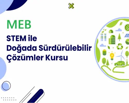 MEB Öğretmenlere Yönelik STEM Eğitimi