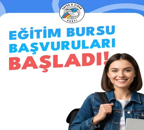 Sayra & Çınar Vakfı 2026-2027 Eğitim-Öğretim Yılı Burs Başvuruları Başladı! 1 Sayra & Çınar Vakfı Eğitim Bursu