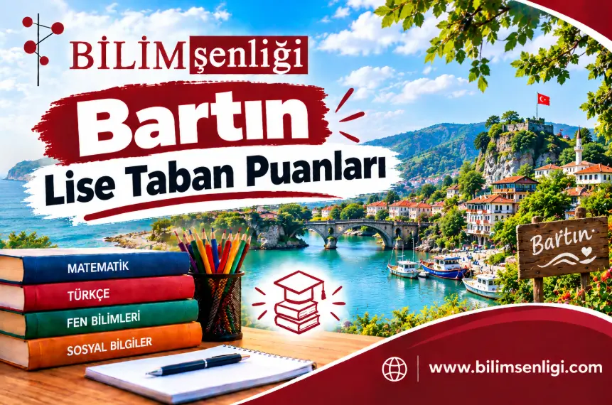 Bartın Lise Taban Puanları 2026-2027 | Son 2 Yıl Yüzdelik Dilimleri 1 Bartın Lise Taban Puanları