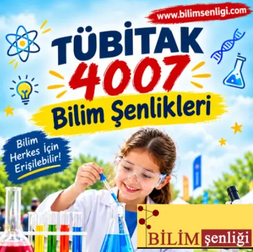 tubitak-4007-bilim-senlikleri TÜBİTAK 4007 Bilim Şenlikleri