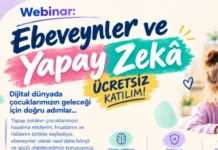 Ücretsiz Webinar: Yapay Zekâ Çağında Ebeveyn Olmak | Çocuğunuz AI’ı Nasıl Kullanıyor? Yapay Zekâ Çağında Ebeveyn Olmak