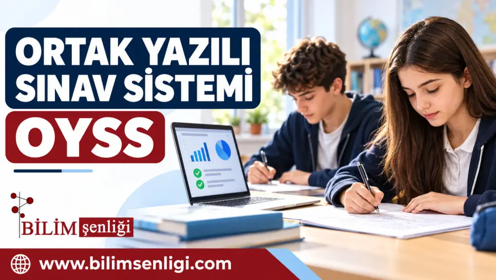 MEB Ortak Yazılı Sınav Sistemi (OYSS) Nedir? Hangi Sınıflarda Uygulanacak? 1 Ortak Yazılı Sınav Sistemi