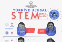 Türkiye Ulusal STEM Eğitimi Çalıştayı İçin Başvuruları Devam Ediyor STEM Eğitimi